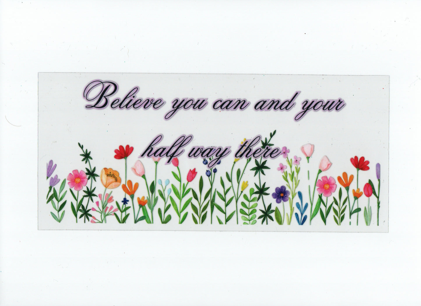 Believe you can
