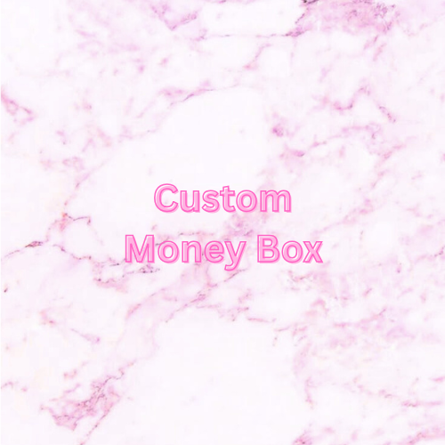 Custom Money Box