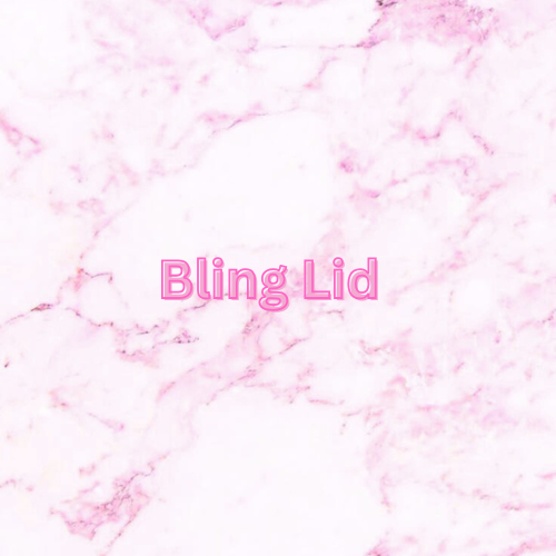 Bling Lid